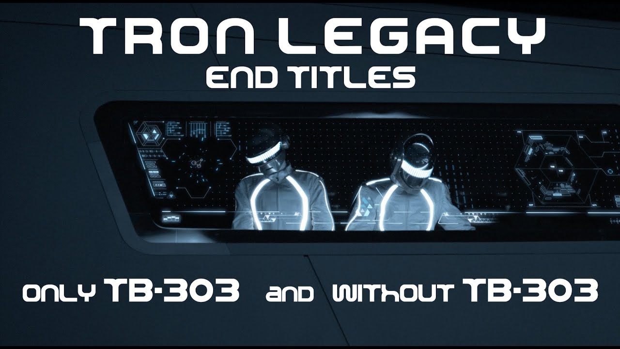 TRON End Titles - Only TB-303 & Without TB-303