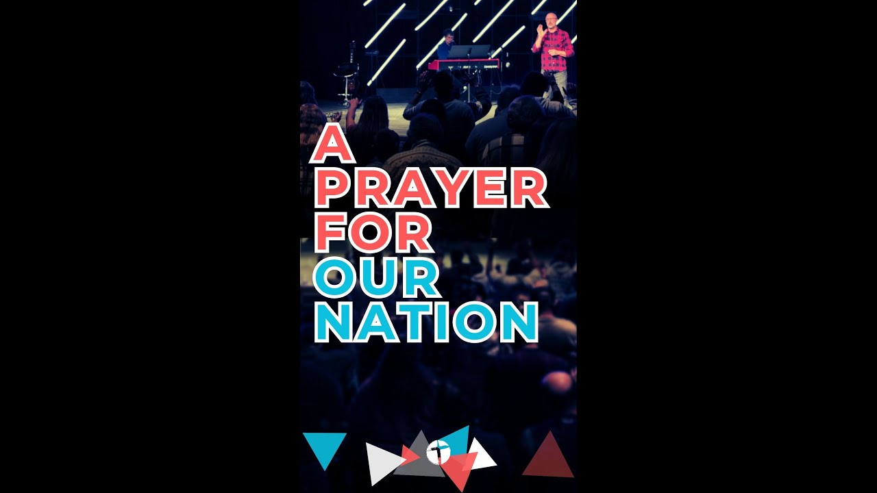 Our Nation A Prayer for Our Nation - YouTube