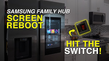 Samsung Refrigerator Family Hub (Touch-Screen) Restart/Reboot