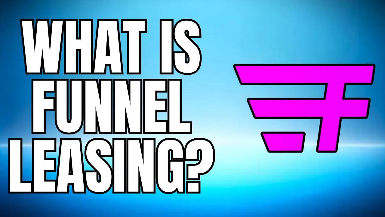 WHAT IS FUNNEL LEASING? 2025 CRM SOFTWARE