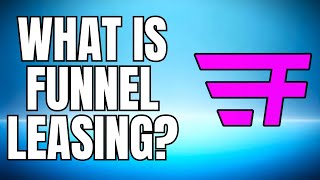 WHAT IS FUNNEL LEASING? 2025 CRM SOFTWARE