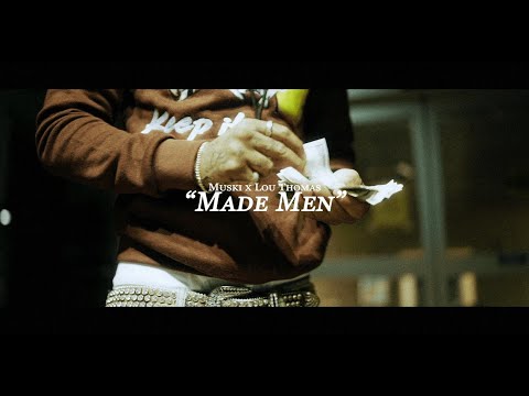 Muski - Made Men Feat. Lou Thomas (Official Music Video)