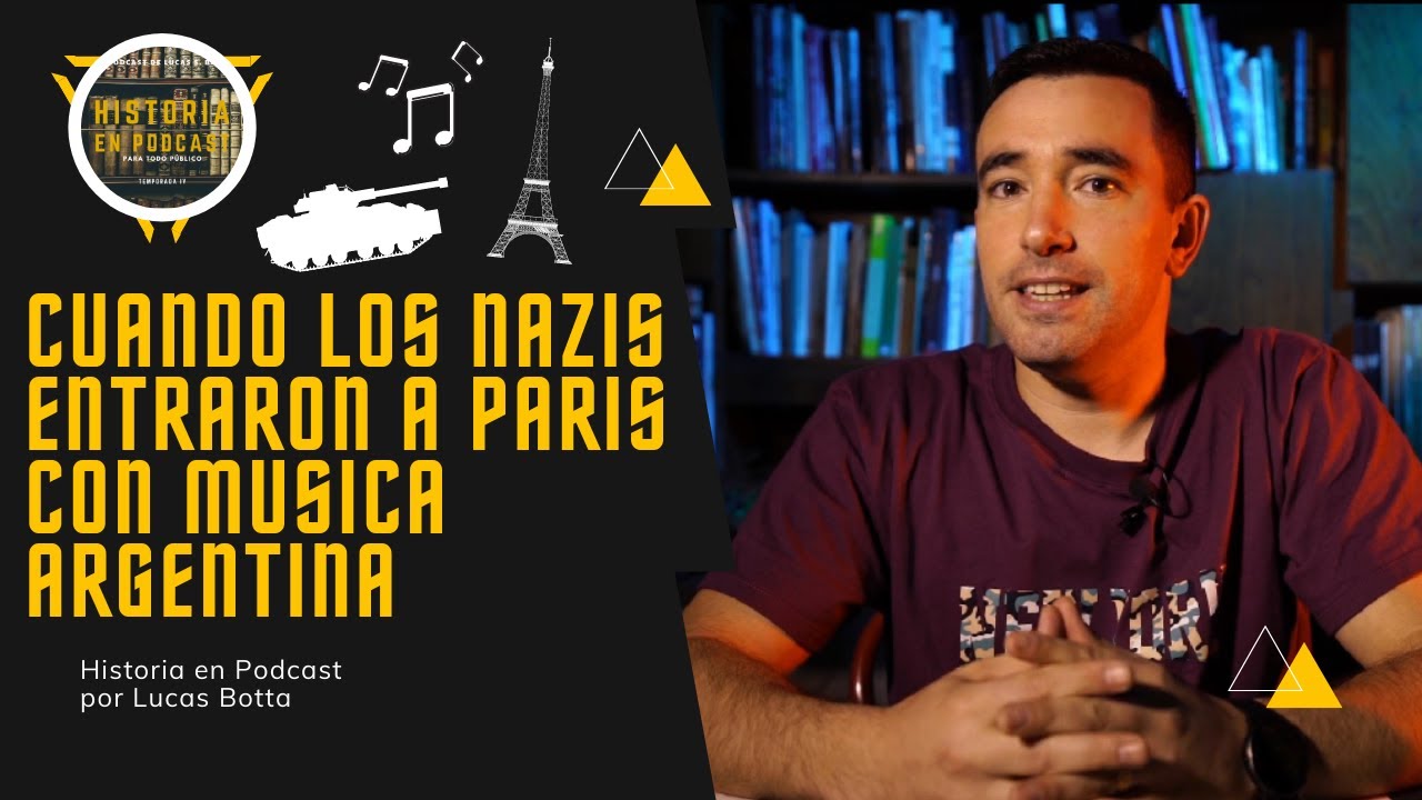 🎹 CUANDO LOS NAZIS ENTRARON A PARÍS CON MÚSICA ARGENTINA 🎹