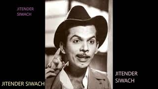 ALL LINE CLEAR AAGE BADHO- RAFI- FILM- CHORI CHORI(1956) A TRIBUTE TO JOHNNY WALKER