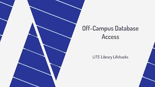 Library Life Hacks: Off-Campus Database Access