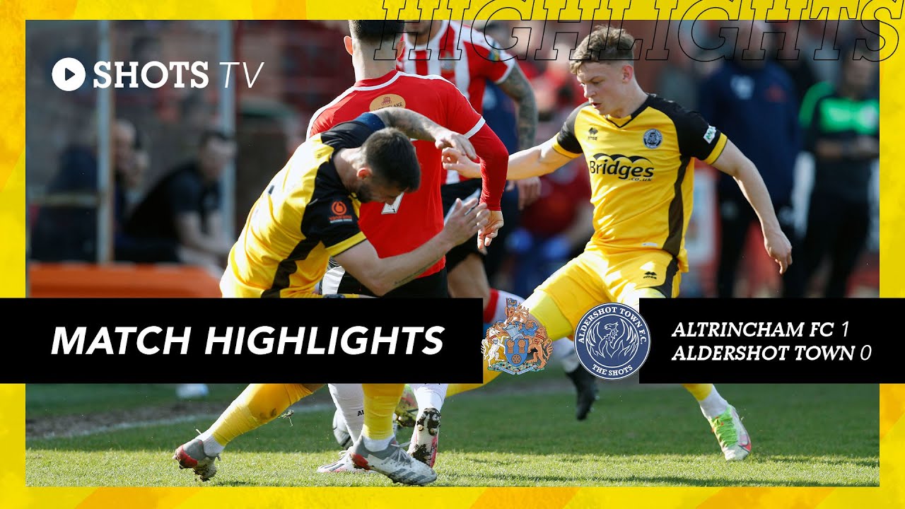 Extended Match Highlights - Altrincham 6-1 Ebbsfleet – Altrincham FC