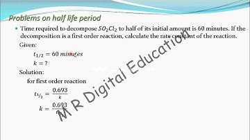 problem-2 on half life period (chemical kinetics part 51 for CBSE class 12 and JEE, IIT)