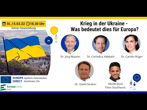 Krieg in der Ukraine - Was bedeutet dies für Europa?