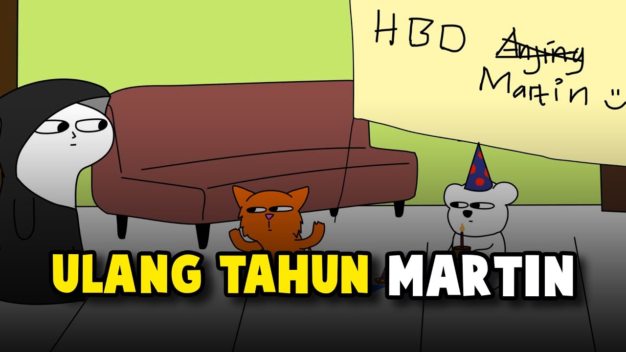 ULANG TAHUN MARTIN