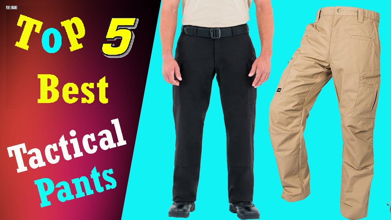 Top 5 Best Tactical Pants 2021