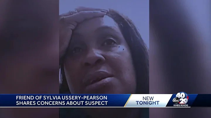 Friend of Sylvia Ussery-Pearson shares concerns ab...