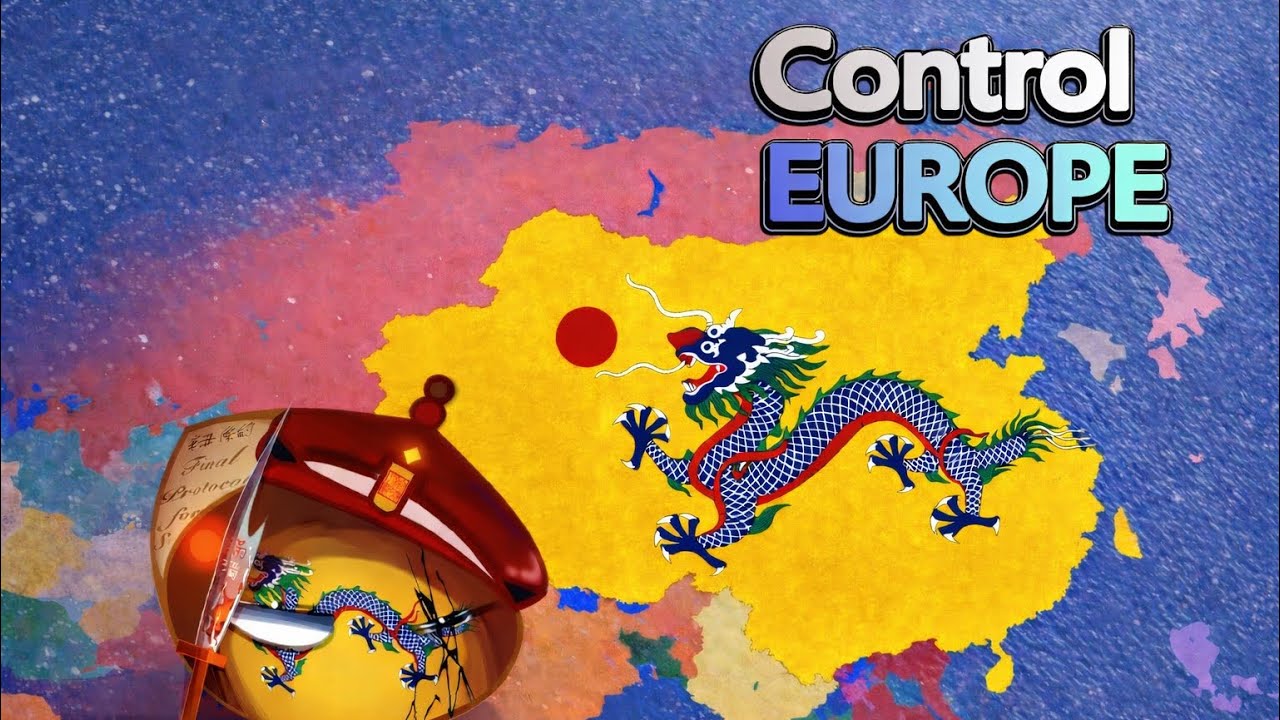 I conquered the world as the Qing Dynasty in control Europe(A-Z) part 3