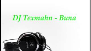 DJ Texmahn - Buna