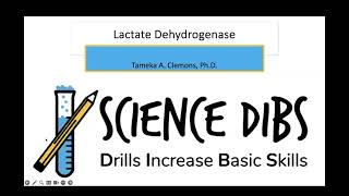 Science DIBS Lactate Dehydrogenase