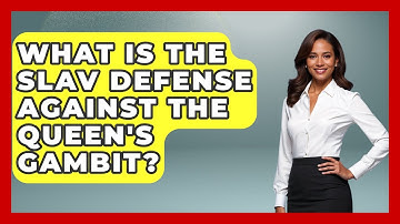 What Is The Slav Defense Against The Queen