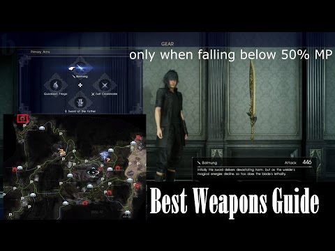 Final Fantasy XV: Best Weapon of Every Type and how to get (Final Fantasy 15 Gear Guide)