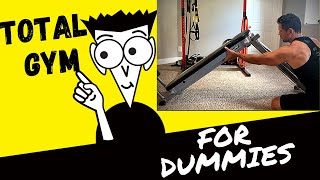 Total Gym Beginners Guide How To Set Up And Use The Total Gym