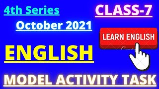 CLASS 7 ENGLISH MODEL ACTIVITY TASK OCTOBER 2021|MODEL ACTIVITY TASK CLASS 7 ENGLISH PART 7