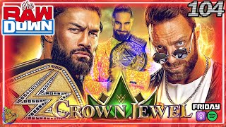 WWE CROWN JEWEL PREVIEW & PREDICTION SHOW | RAW & SMACKDOWN NEWS