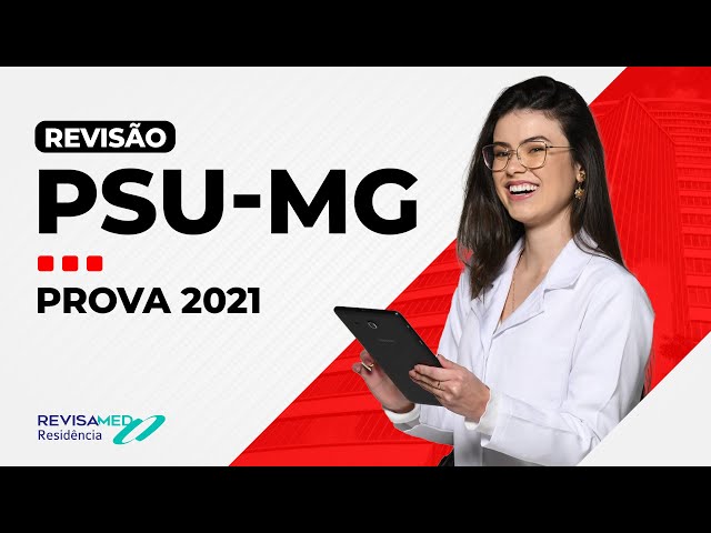 🚨 Correção Prova PSU-MG 2021 - Questões Comentadas | Revisão PSU-MG 2022 🚨