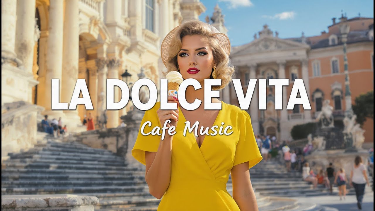 Relaxing Italian Cafe Music ☕ Best Old Italian Songs (La Dolce Vita Vibe)