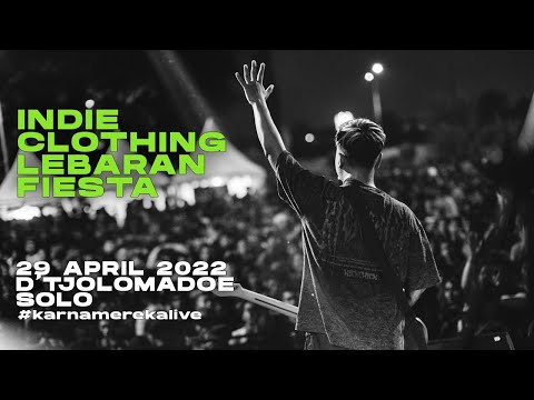 #karnamerekalive 29 April 2022 D'Tjolomadoe Solo // Indie Clothing Lebaran Fiesta 2022