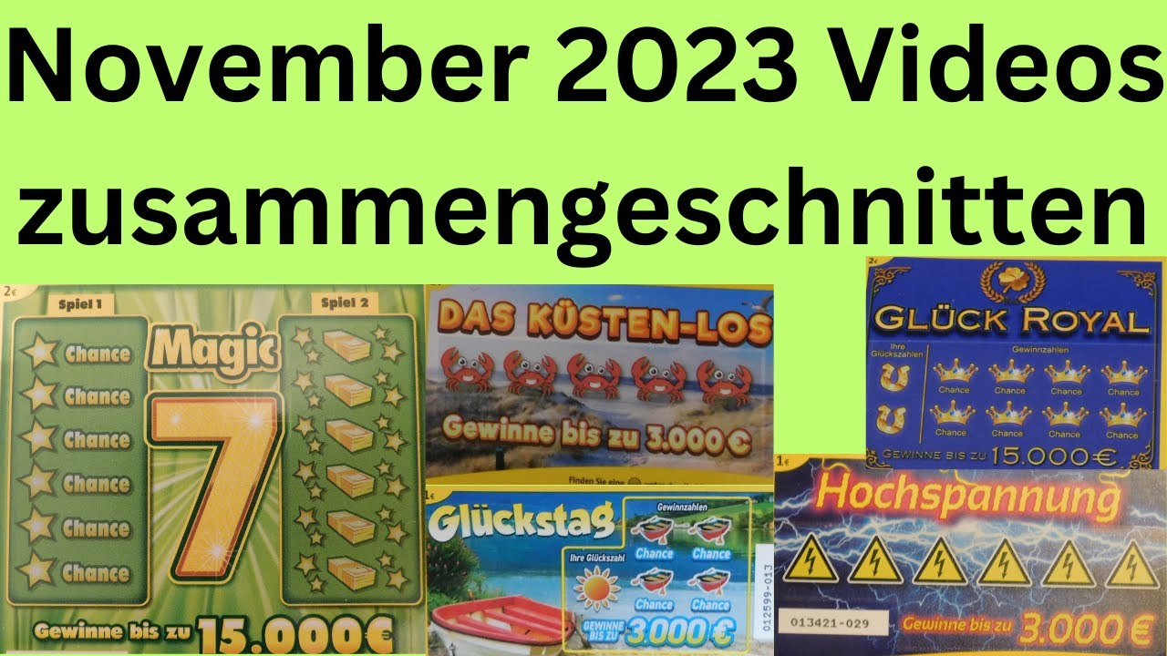 Zusammenschnitte aus den Videos vom November 2023 Rubbellose öffnen / frei rubbeln