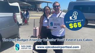 The Most Affordable Airport Transfers in Los Cabos