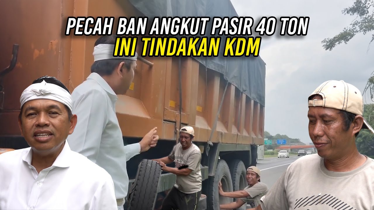 KAPASITAS 30 TON | ANGKUT PASIR 40 TON | TRUK PECAH BAN | INI TINDAKAN KDM