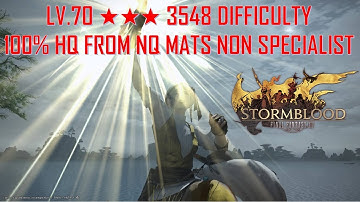 FFXIV - Level 70 ★★★ 70 Durability 3548 Difficulty - 100% HQ from NQ Mats Non Specalist