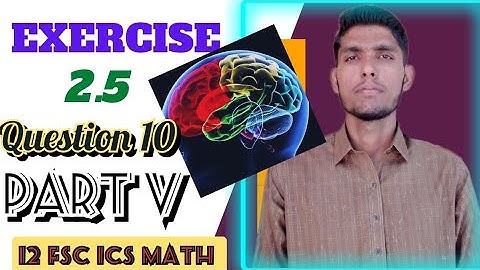 fsc part 2 math exercise2.5|fsc part 2 math chapter2 exe 2.5