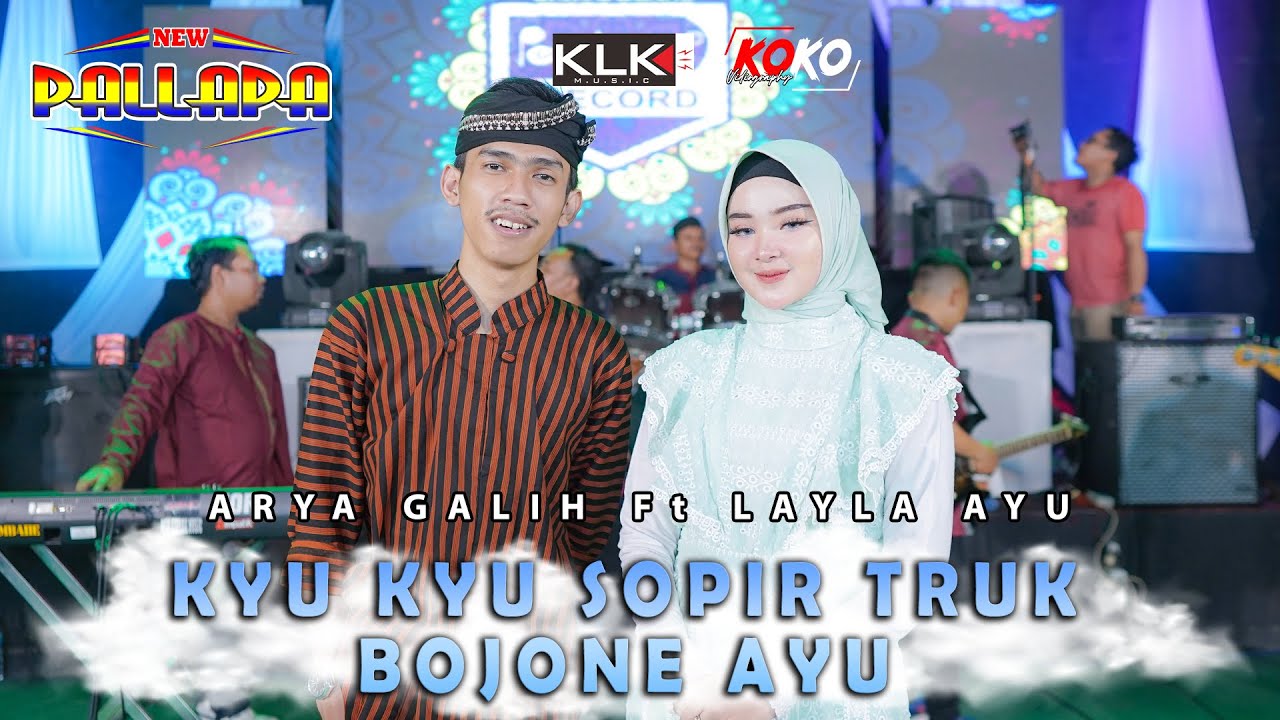 Kiyu Kiyu Sopir Truk Bojone Ayu - Arya Galih Feat Laila Ayu  - New Pallapa (Official Live Music)