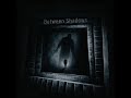 Between Shadows