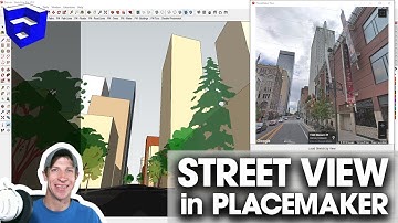 STREET VIEW IN SKETCHUP with Placemaker Tours