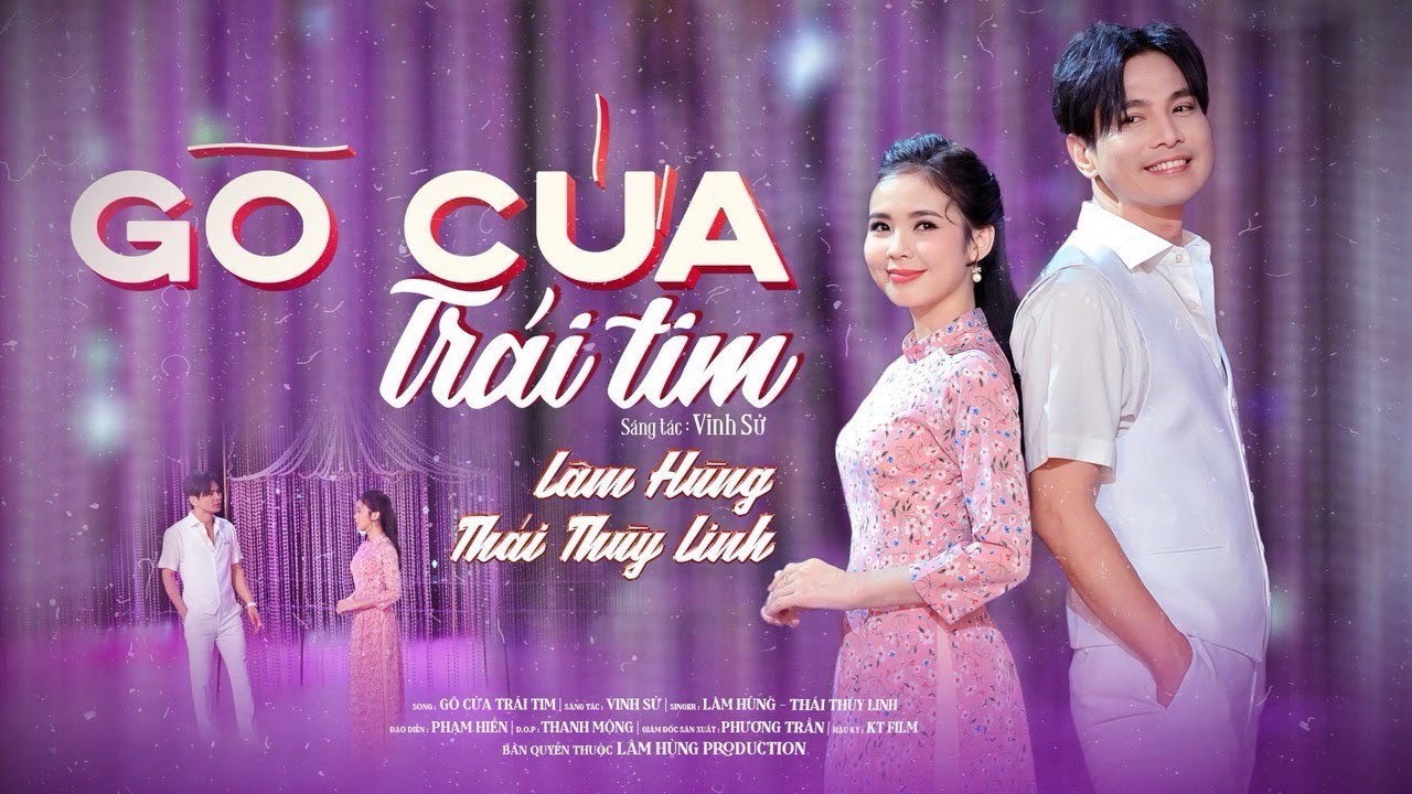 GÕ CỬA TRÁI TIM Lâm Hùng ft Thái Thuỳ Linh