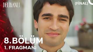 Delikanlı 8. 1. Fragmanı Fi̇nal