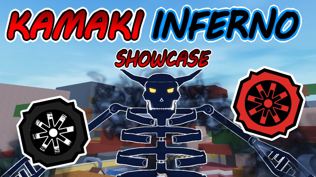 (KARMA!!!) KAMAKI INFERNO SHOWCASE SHINDO LIFE YouTube