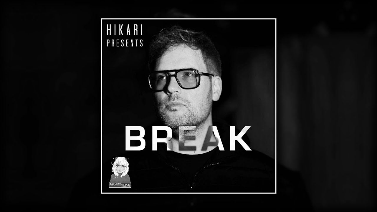 Hikari Presents: Break (Best Of Break Mix) Hikari Presents: Break (Best Of Break Mix)