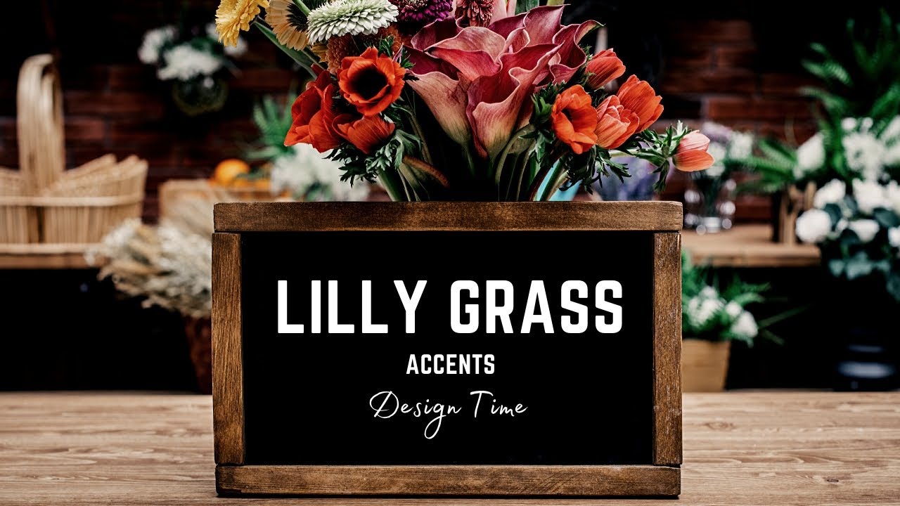 Lilly Grass Accents