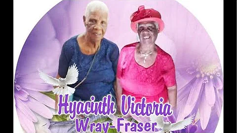 Hyacinth Victoria Wray-Fraser Funeral Service