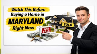 Watch this Before Buying a Home in Maryland 2026