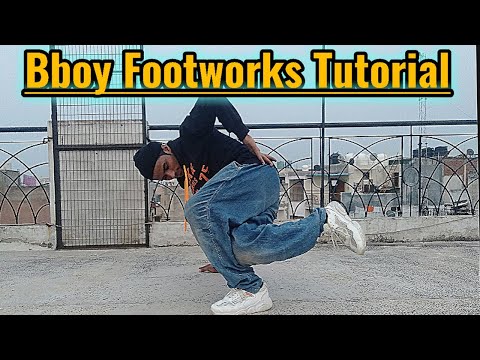 BREAKDANCE FOOTWORKS TUTORIAL | Bboy Tutorial | How to Breakdance Footworks | Bboy Joney