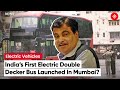 Union Minister Nitin Gadkari Launches India’s First Double Decker Bus In Mumbai