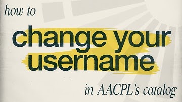 How to Change Your Username in AACPL