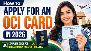 How to Apply for an OCI Card in 2026 | Complete Guide for NRIs & Foreign Passport Holders