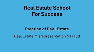 Real Estate Misrepresentation and Fraud