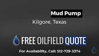 IDECO 1300 Mud Pump Located in Kilgore, TX