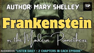 Frankenstein by Mary Shelley | Chapters 19 & 20 | Audiobook.