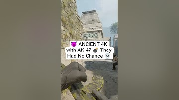 😈 ANCIENT 4K with AK-47 💣 They Had No Chance 💀 #cs2 #shorts