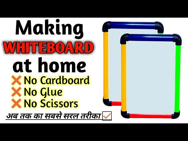 DIY Whiteboard almost FREE in a minute 